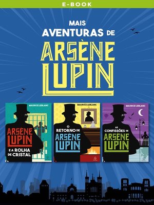 cover image of Mais aventuras de Arsène Lupin
